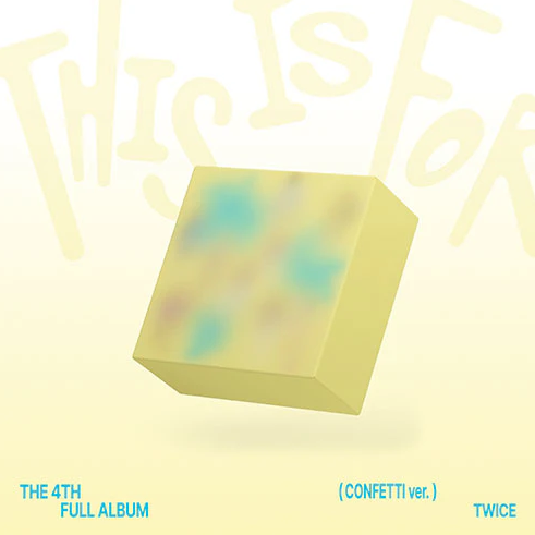 TWICE - THIS IS FOR 4TH FULL ALBUM CONFETTI VER